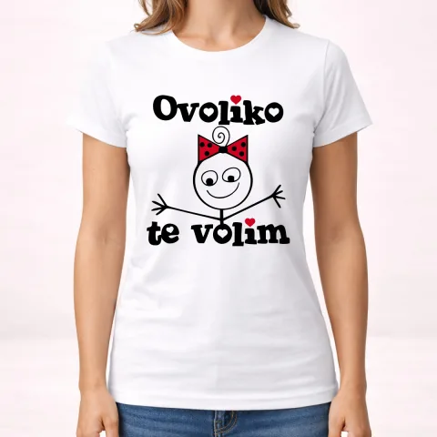 Оволико те волим - Она - Мајица - Женска – артикл са принтом