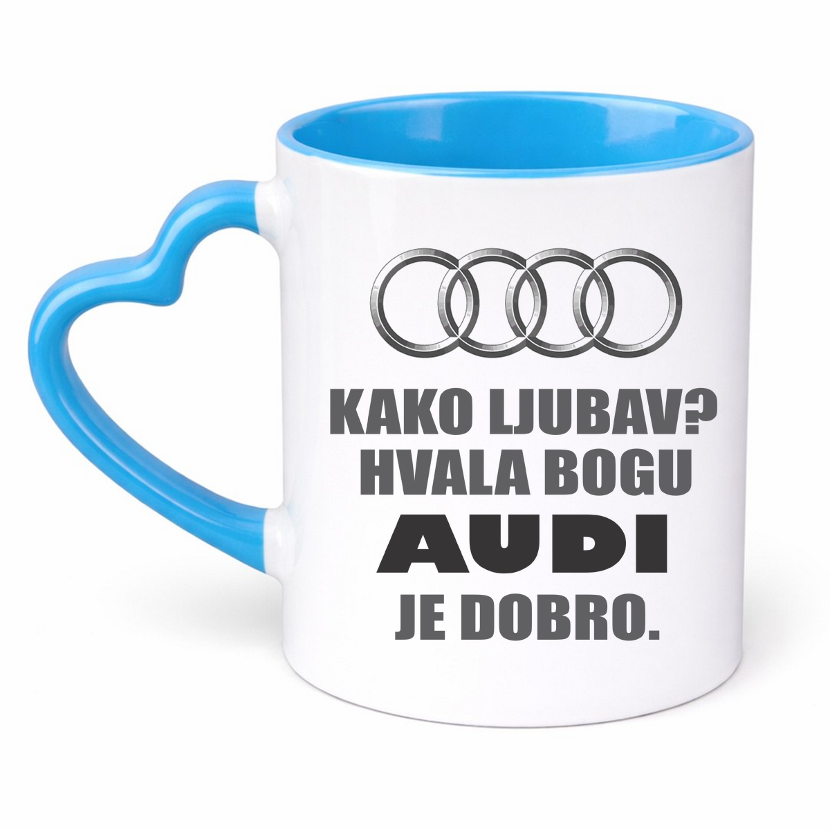 Како љубав? Хвала богу АУДИ је добро - Шоља Срце – приказ артикла